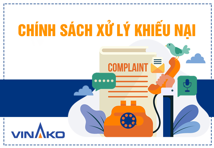 Chinh sach xu ly khieu nai Vinako